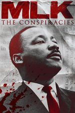 Watch MLK: The Conspiracies Zumvo