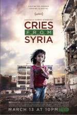 Watch Cries from Syria Zumvo