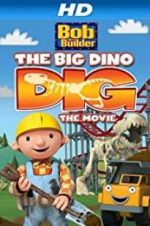 Watch Bob the Builder: Big Dino Dig Zumvo