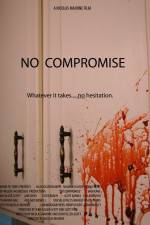 Watch No Compromise Zumvo