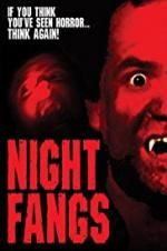 Watch Night Fangs Zumvo
