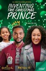 Watch Inventing the Christmas Prince Zumvo