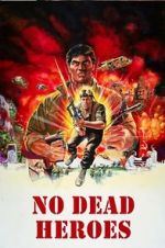 Watch No Dead Heroes Zumvo