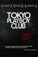 Watch Tokyo Playboy Club Zumvo