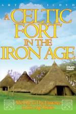 Watch A Celtic Fort In The Iron Age Zumvo