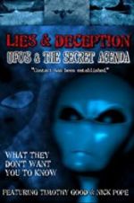 Watch Lies and Deception: UFO\'s and the Secret Agenda Zumvo