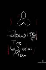 Watch Following the Wicca Man Zumvo