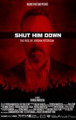 Watch Shut Him Down: The Rise of Jordan Peterson Zumvo