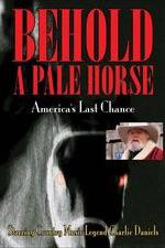 Watch Behold a Pale Horse: America's Last Chance Zumvo