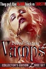 Watch Blood Sisters: Vamps 2 Zumvo