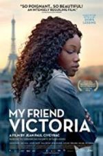 Watch My Friend Victoria Zumvo