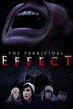 Watch The Parricidal Effect Zumvo