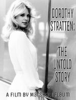 Watch Dorothy Stratten: The Untold Story Zumvo