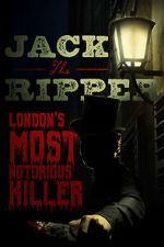 Watch Jack the Ripper: London\'s Most Notorious Killer Zumvo