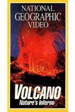 Watch National Geographic's Volcano: Nature's Inferno Zumvo