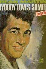 Watch Dean Martin Everybody Loves Somebody Sometime Zumvo