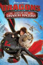 Watch Dragons: Dawn of the Dragon Racers Zumvo