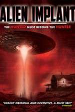 Watch Alien Implant: The Hunted Must Become the Hunter Zumvo