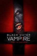 Watch Black Water Vampire Zumvo