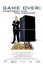 Watch Game Over Kasparov and the Machine Zumvo