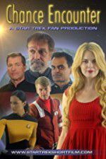 Watch Chance Encounter A Star Trek Fan Film Zumvo