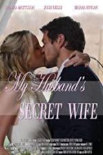 Watch My Husband\'s Secret Wife Zumvo
