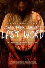 Watch Johnny Frank Garrett\'s Last Word Zumvo