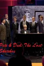 Watch Pete & Dud: The Lost Sketches Zumvo