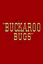 Watch Buckaroo Bugs Zumvo