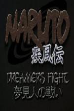 Watch Naruto Shippuden Dreamers Fight - Complete Film Zumvo