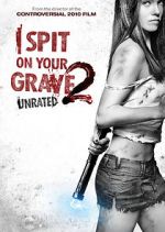 Watch I Spit on Your Grave 2 Zumvo