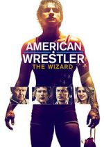 Watch American Wrestler: The Wizard Zumvo