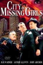 Watch City of Missing Girls Zumvo