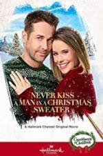 Watch Never Kiss a Man in a Christmas Sweater Zumvo