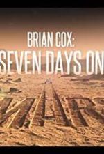 Watch Brian Cox: Seven Days on Mars Zumvo