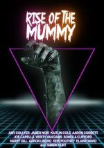 Watch Rise of the Mummy Zumvo