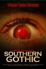 Watch Southern Gothic Zumvo