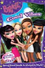 Watch Bratz: Good Vibes Zumvo