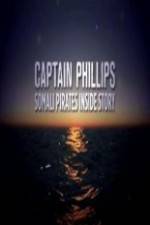 Watch Captain Phillips Somali Pirates Inside Story Zumvo