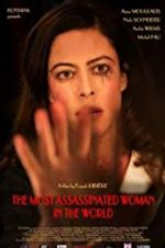 Watch The Most Assassinated Woman in the World Zumvo