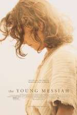 Watch The Young Messiah Zumvo
