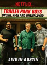 Watch Trailer Park Boys: Drunk, High & Unemployed Zumvo