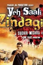 Watch Yeh Saali Zindagi Zumvo