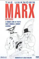 Watch The Unknown Marx Brothers Zumvo