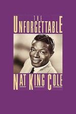 Watch The Unforgettable Nat \'King\' Cole Zumvo