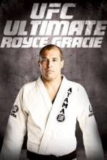 Watch UFC Ultimate Royce Gracie Zumvo