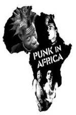 Watch Punk in Africa Zumvo