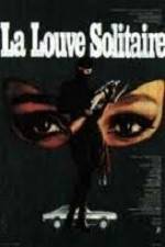 Watch La louve solitaire Zumvo