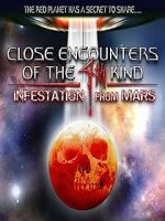 Watch Close Encounters of the 4th Kind: Infestation from Mars Zumvo