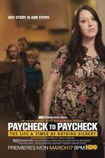 Watch Paycheck to Paycheck-The Life and Times of Katrina Gilbert Zumvo